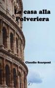 La casa alla Polveriera