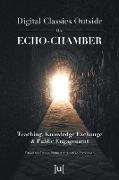 Digital Classics Outside the Echo-Chamber