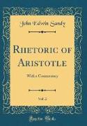 Rhetoric of Aristotle, Vol. 2