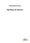 Two Plays for Dancers