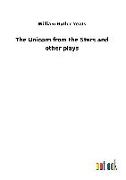 The Unicorn from the Stars and other plays