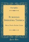 Euripidis Iphigenia Taurica