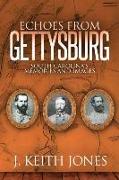 Echoes from Gettysburg