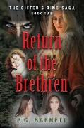 Return of the Brethren