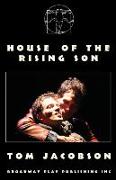 House Of The Rising Son