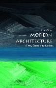 Modern Architecture: A Very Short Introduction