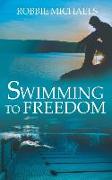 Swimming to Freedom