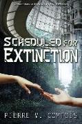 Scheduled for Extinction