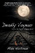 Deadly Voyeur