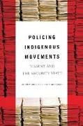 Policing Indigenous Movements