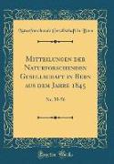 Mitteilungen der Naturforschenden Gesellschaft in Bern aus dem Jahre 1845