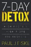 7-Day Detox: High Protein - High Fibre - Big Results