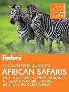 Fodor's the Complete Guide to African Safaris