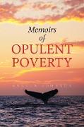 Memoirs of Opulent Poverty