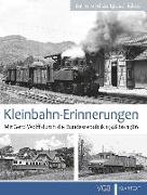 Kleinbahn-Erinnerungen 1