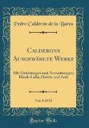 Calderons Ausgewählte Werke, Vol. 8 of 10