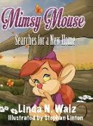 Mimsy Mouse Searches for a New Home