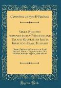 Small Business Administration Programs and Tax and Regulatory Issues Impacting Small Business