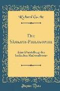 Die Sâmkhya-Philosophie: Eine Darstellung Des Indischen Rationalismus (Classic Reprint)