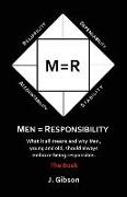 Men = Responsibility