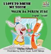 I Love to Brush My Teeth (English Serbian children's book)