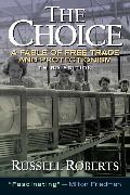 Choice, The: A Fable of Free Trade and Protection