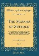 The Manors of Suffolk, Vol. 7