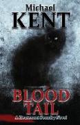 Blood Tail: A Lieutenant Beaudry Novel
