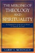 The Merging of Theology and Spirituality