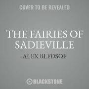 The Fairies of Sadieville: A Novel of the Tufa