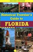 Historical Traveler's Guide to Florida, Second Edition