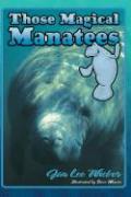 Those Magical Manatees