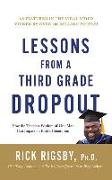 Lessons from a Third Grade Dropout