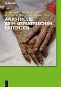 Anästhesie beim geriatrischen Patienten