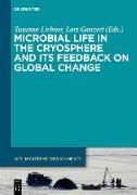 Microbial Life in the Cryosphere and its Feedback on Global Change