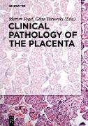 Clinical Pathology of the Placenta