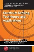 Spectrum Sensing Techniques and Applications