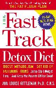 The Fast Track Detox Diet