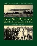 These Were My People: Washabuck, an Anecdotal History