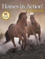 Horses in Action!: A Poster Book