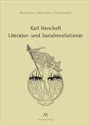 Karl Henckell : Literatur- und Sozialrevolutionär