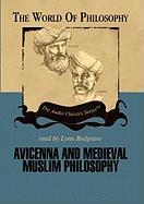 Avicenna and Medieval Muslim Philosophy