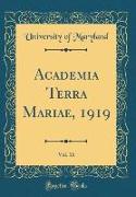 Academia Terra Mariae, 1919, Vol. 16 (Classic Reprint)