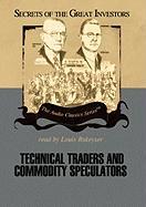 Technical Traders and Commodity Speculators