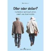 Oller oder doller?