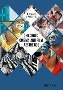 Childhood, Cinema and Film Aesthetics