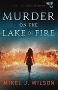 Murder on the Lake of Fire