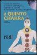 Il quinto chakra. CD Audio