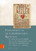 "The Book of Margery Kempe" im Kontext der deutschsprachigen Frauenmystik des 14. Jahrhunderts