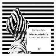 Die Kleine Reihe Bd. 15: blackandwhite